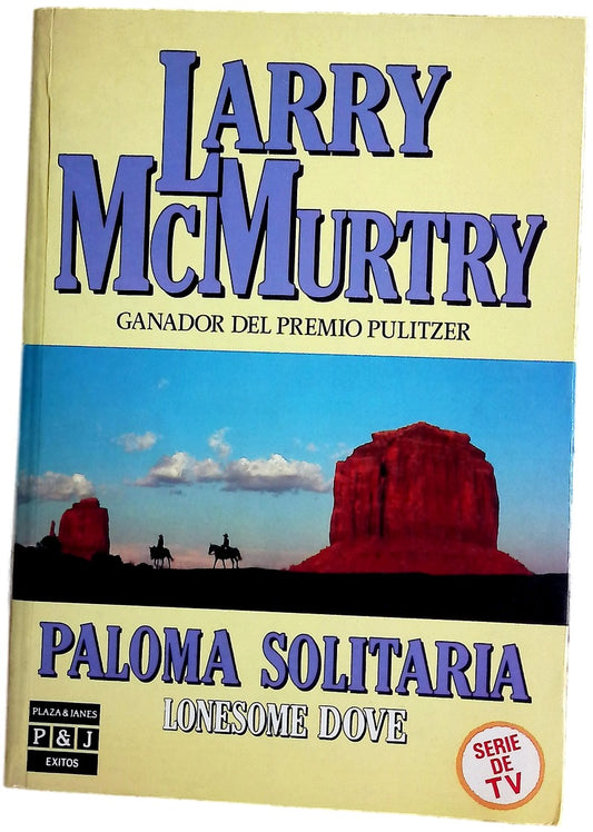 Paloma solitaria Lonesome dove