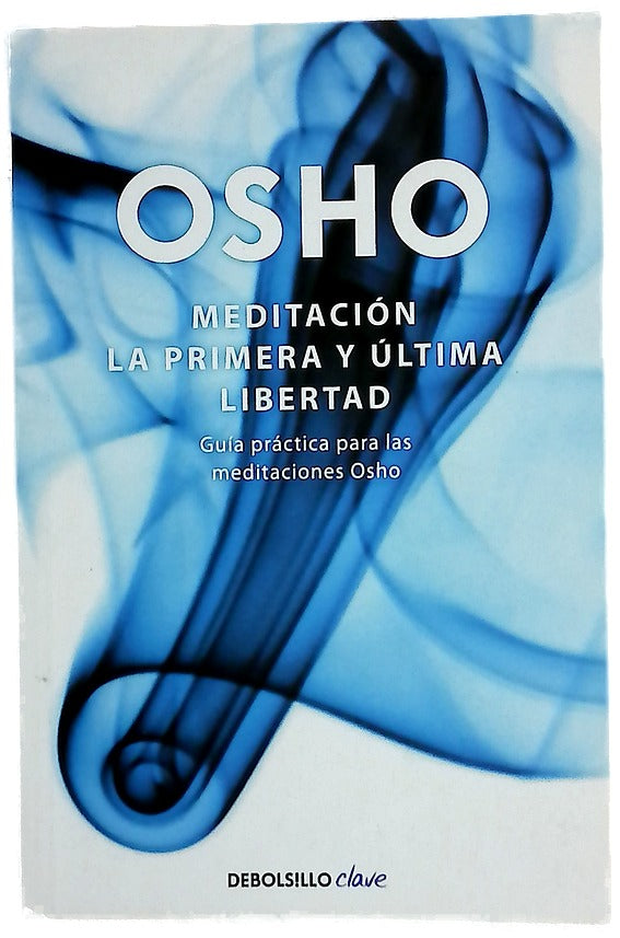 Meditación, la primera y última libertad