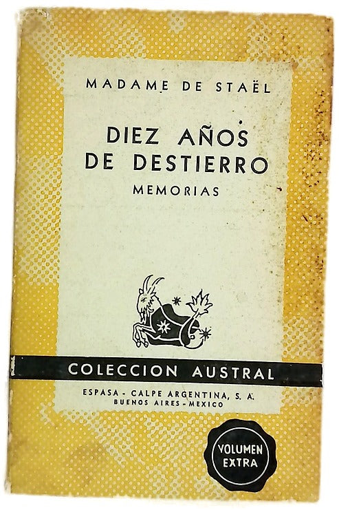 Diez años de destierro : memorias