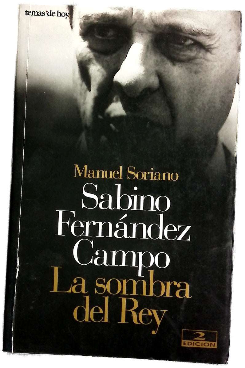 Sabino Fernández Campo la sombra del rey