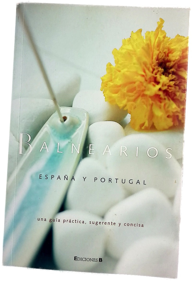 Balnearios España y Portugal