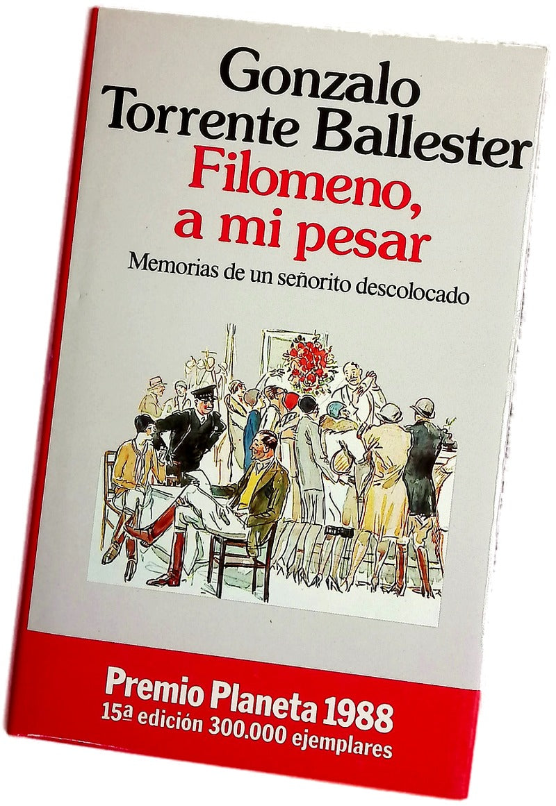 Filomeno, a mi pesar memorias de un señorito descolocado