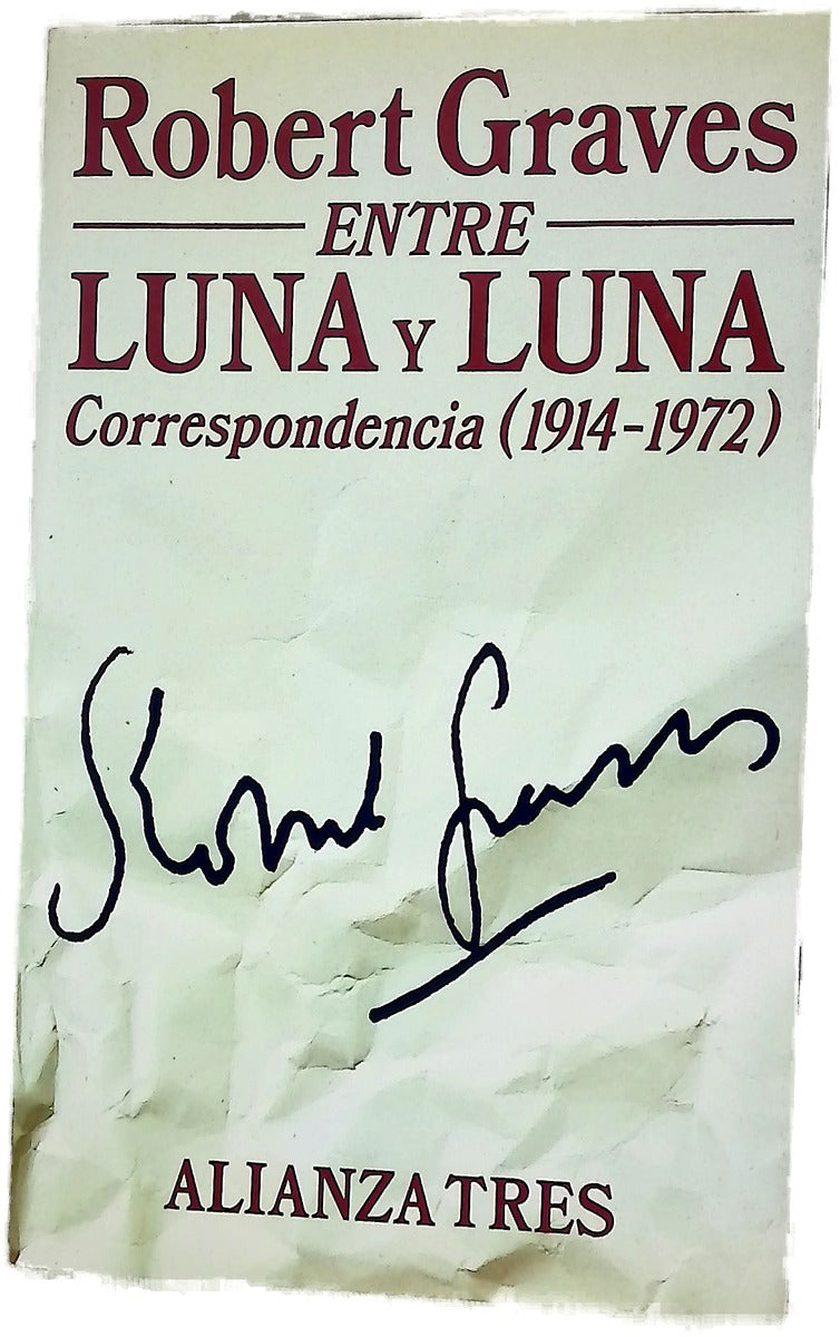 Entre luna y luna correspondencia (1914-1972)