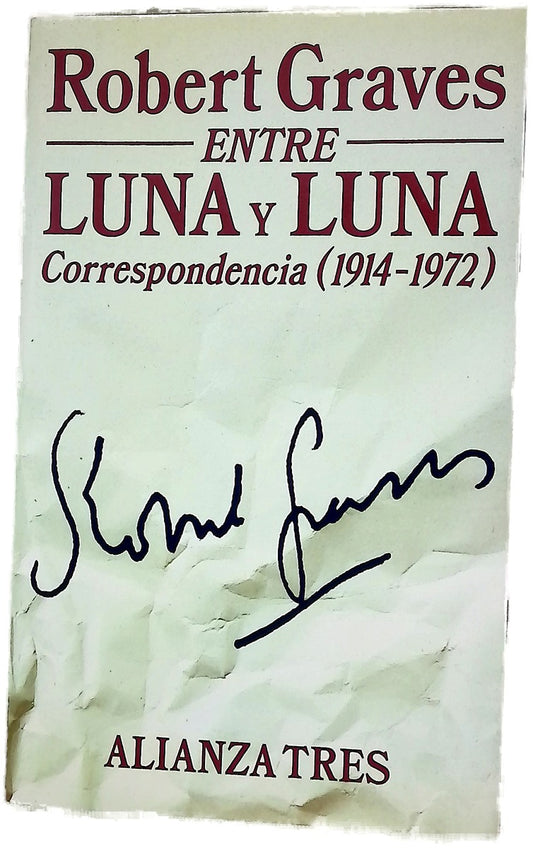 Entre luna y luna correspondencia (1914-1972)