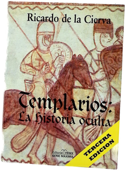 Templarios, la historia oculta las cuatro dimensiones del Temple