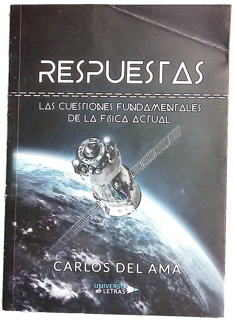 Respuestas. Las cuestiones fundamentales de la física actual