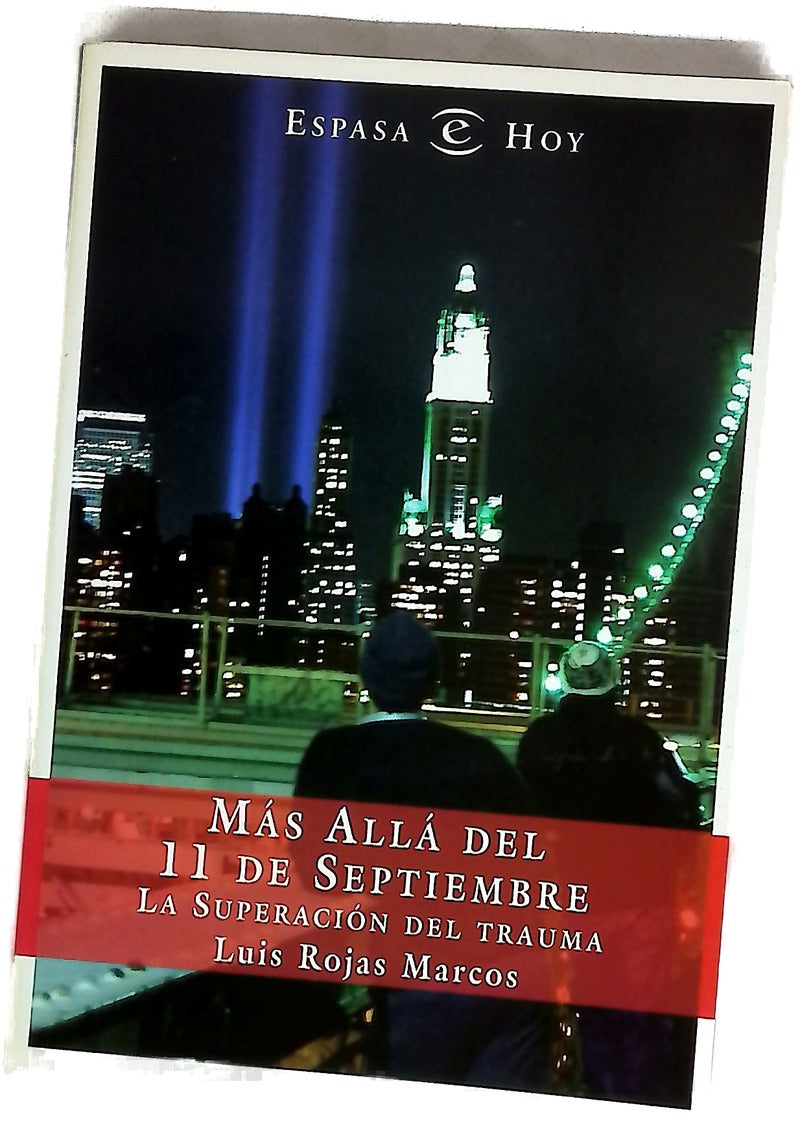 Más allá del 11 de septiembre la superación del trauma
