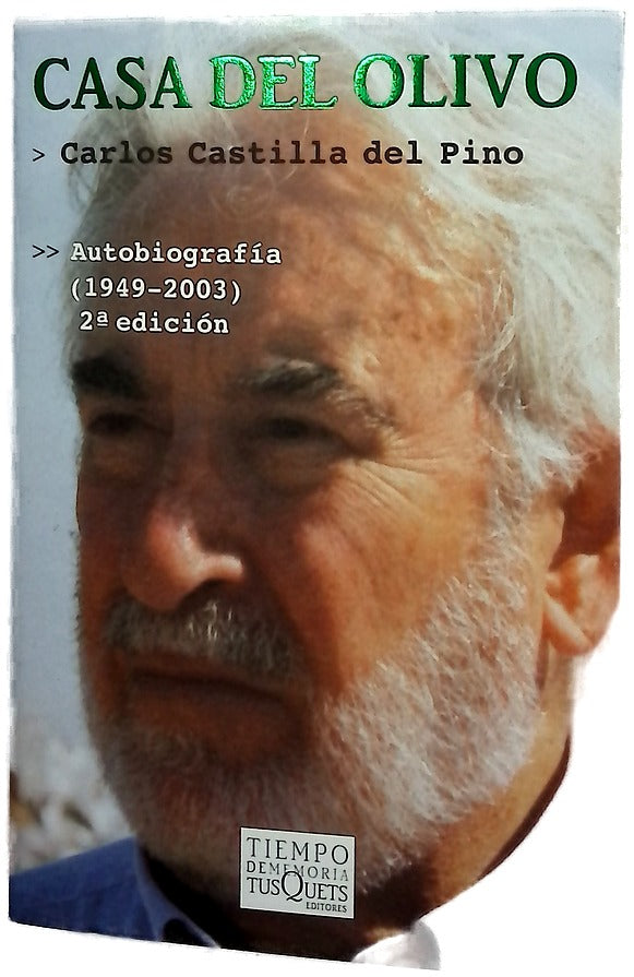 Casa del olivo : autobiografía (1949-2003)