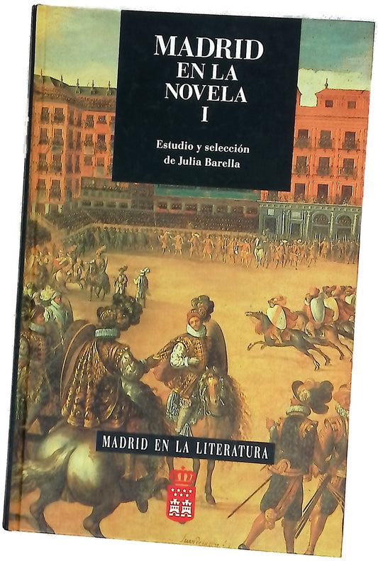 Madrid en la novela I