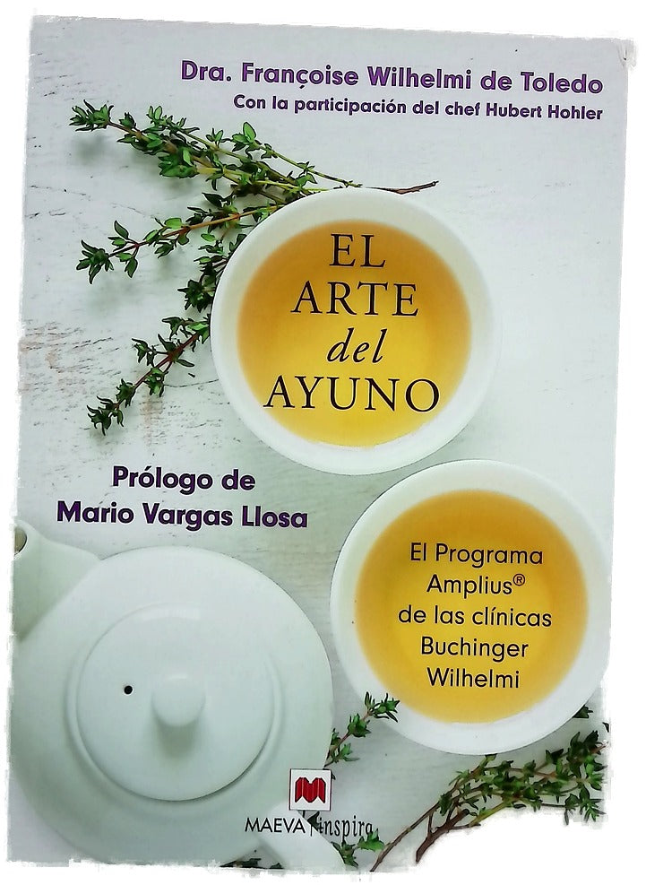 El arte del ayuno : el programa Amplius© de las clínicas Buchinger Wilhelmi