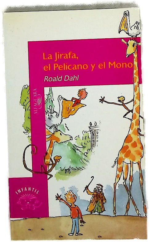 La jirafa, el pelícano y el mono