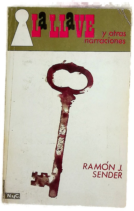 La llave y otras narraciones