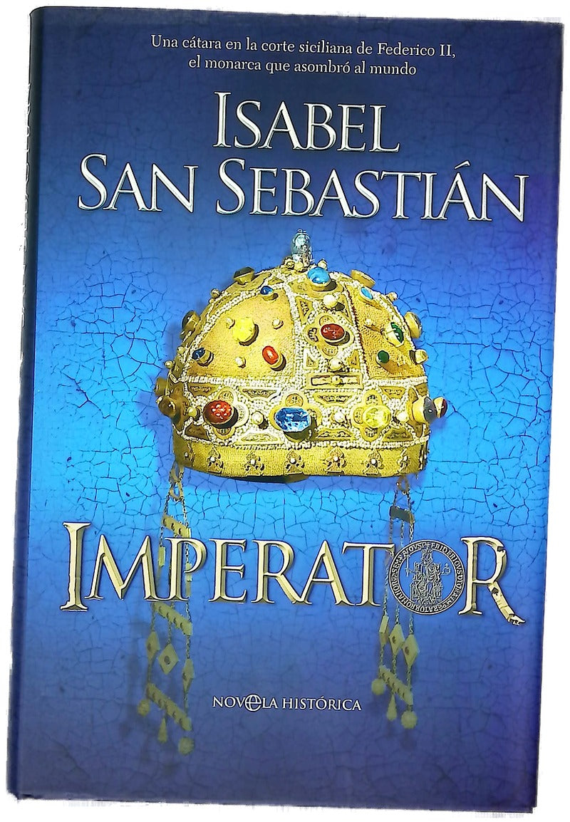 Imperator una cátara en la corte siciliana de Federico II, el monarca que asombró al mundo