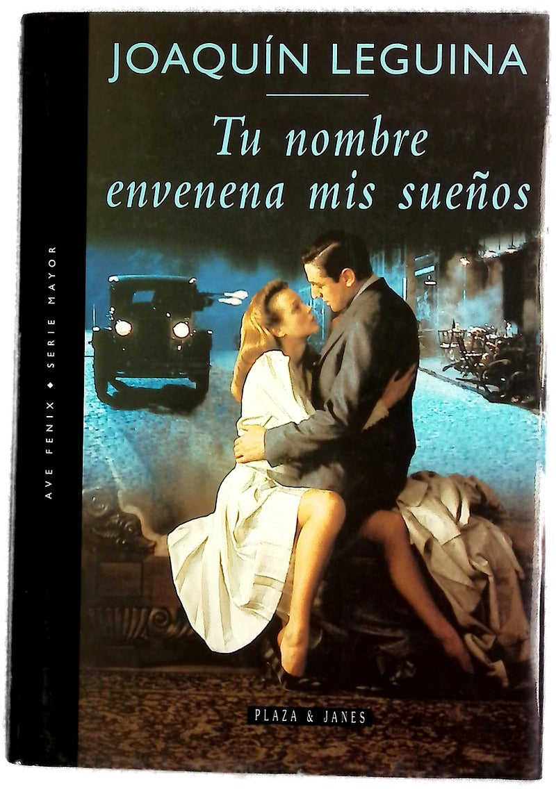 Tu nombre envenena mis sueños
