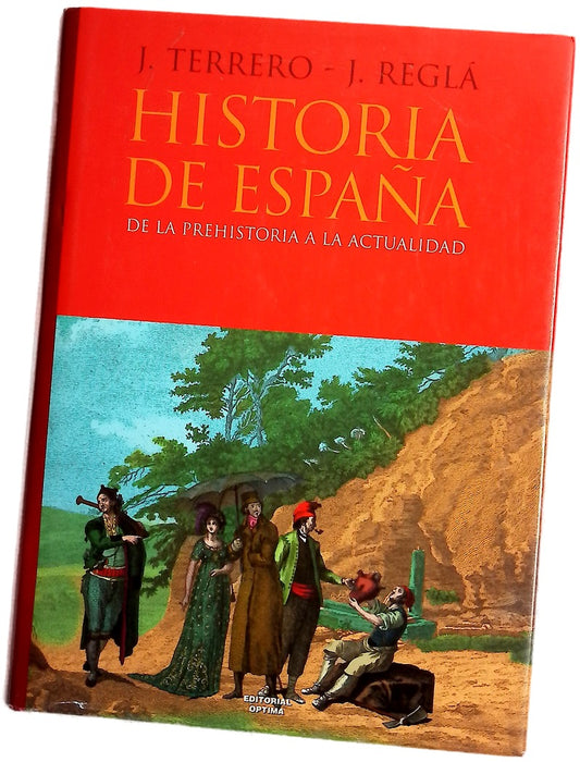 Historia de España de la Prehistoria a la actualidad