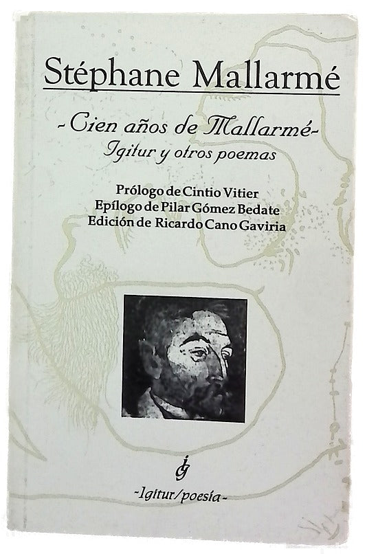 Cien años de Mallarmé (Igitur y otros poemas)