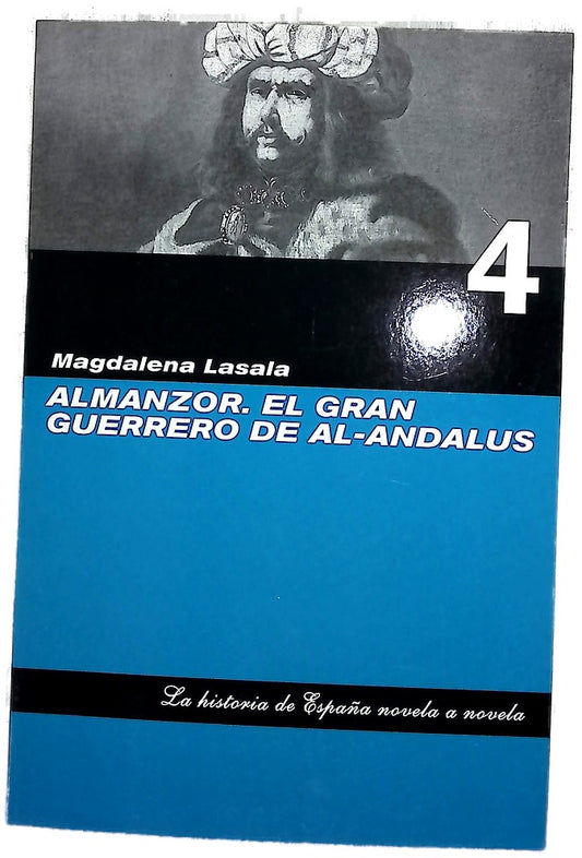 Almanzor el gran guerrero de al-Andalus 4