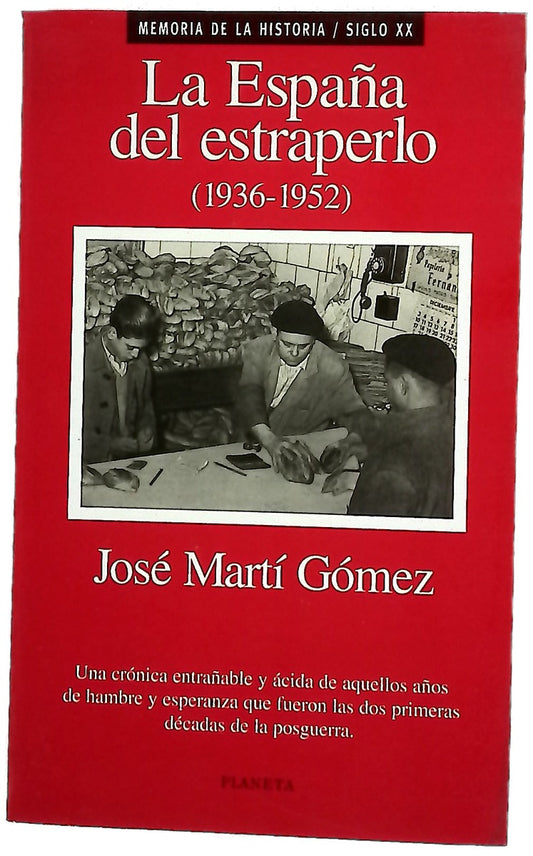 La España del estraperlo (1936-1952)