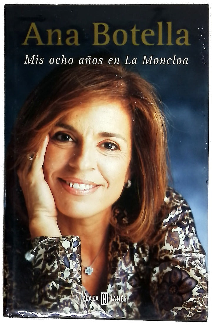 Mis ocho años en La Moncloa