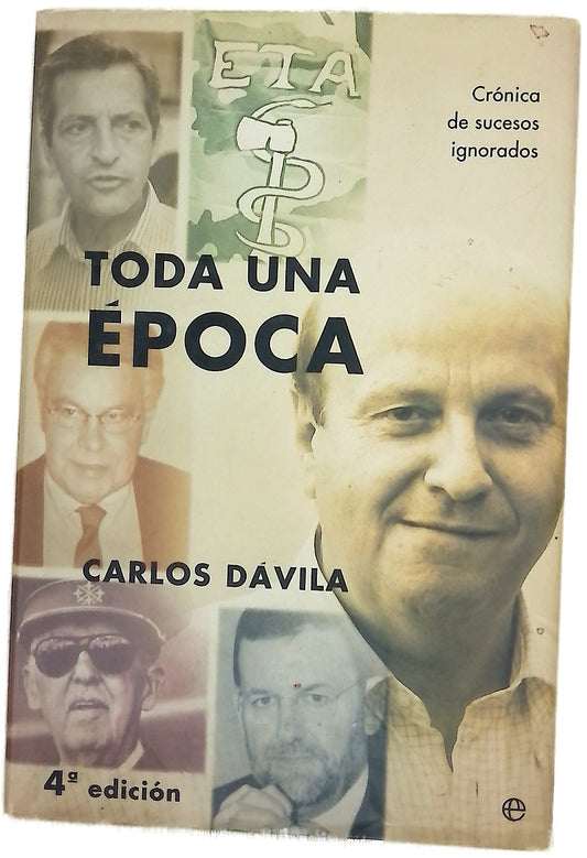 Toda una época crónica de sucesos ignorados