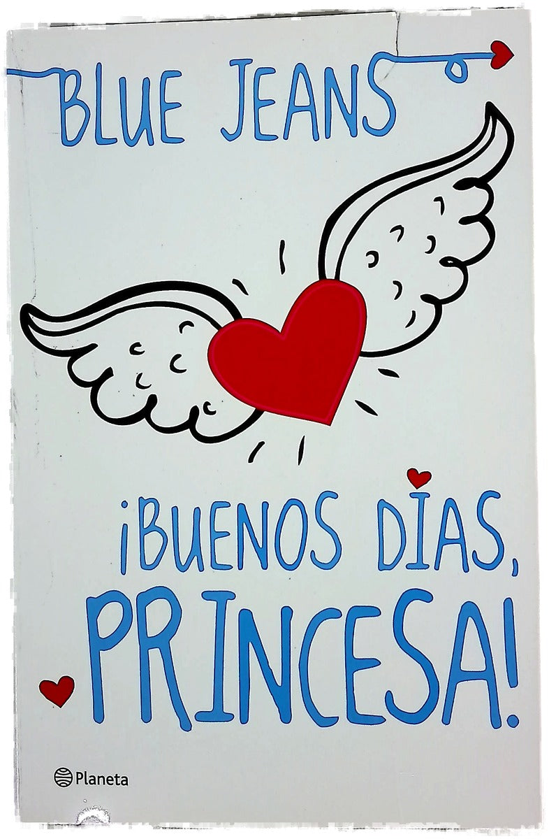 ¡Buenos días, princesa!