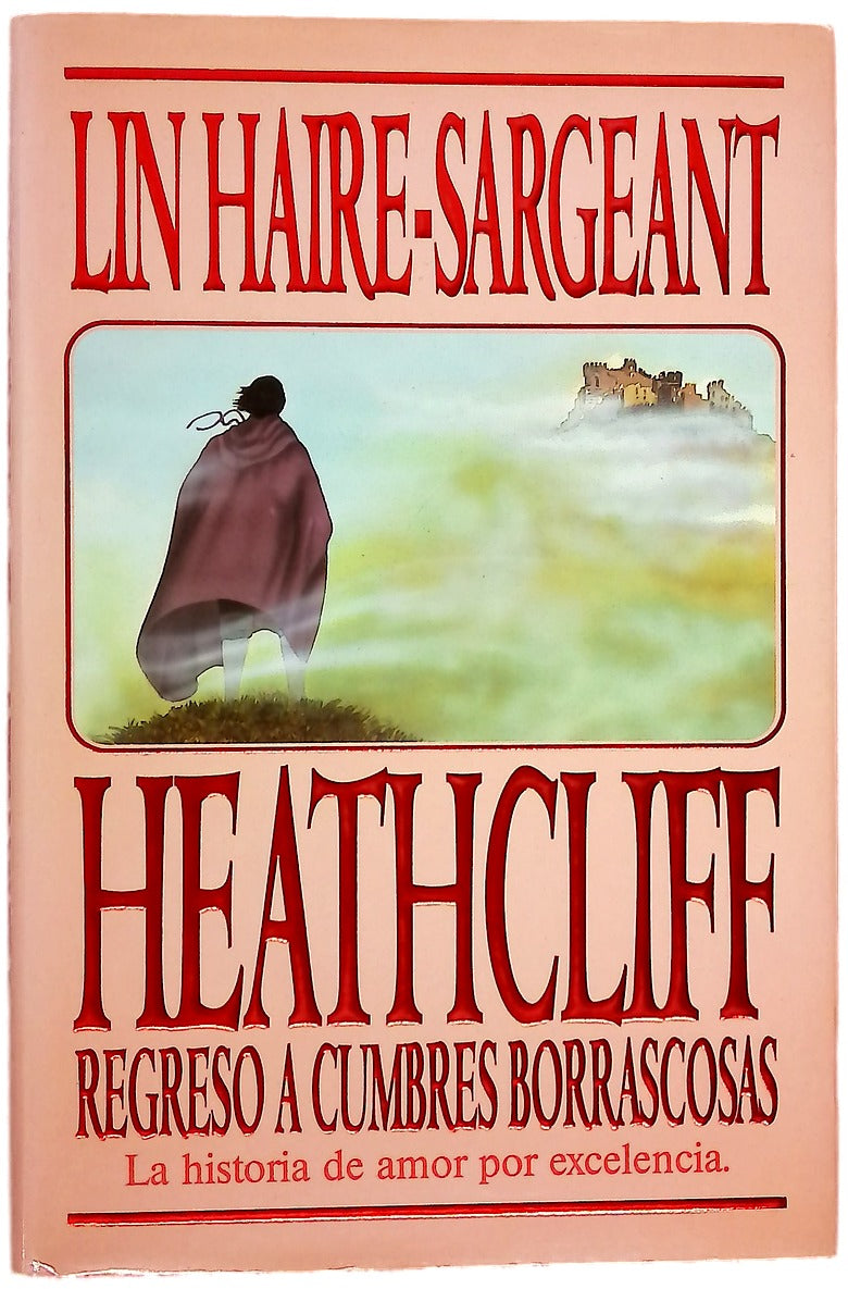 Heathcliff regreso a Cumbres Borrascosas