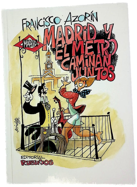 Madrid y el Metro caminan juntos