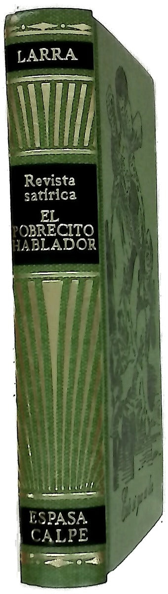 El pobrecito hablador (Revista satírica de costumbres, etc., etc.)