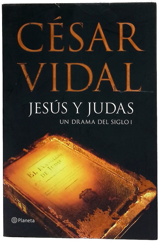 Jesús y Judas un drama del siglo I