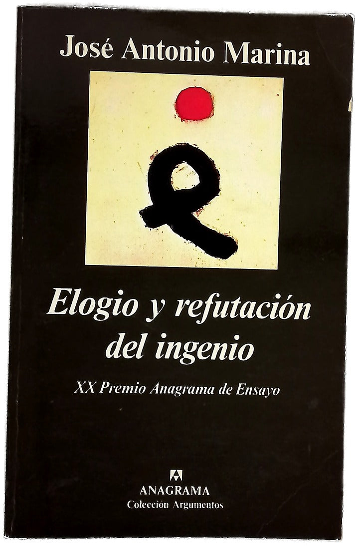 Elogio y refutación del ingenio