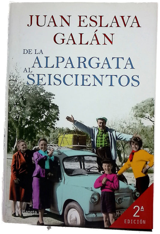 De la alpargata al seiscientos