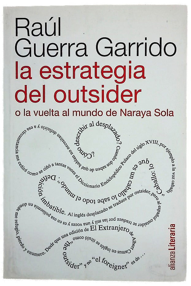 La estrategia del outsider o La vuelta al mundo de Naraya Sola