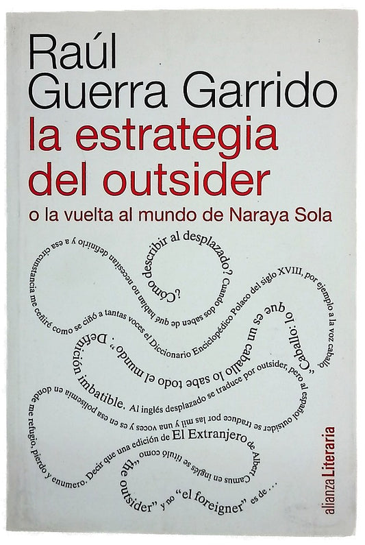 La estrategia del outsider o La vuelta al mundo de Naraya Sola