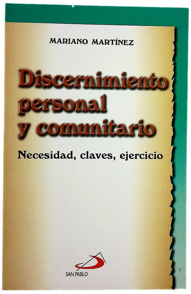 Discernimiento personal y comunitario necesidad, claves, ejercicio