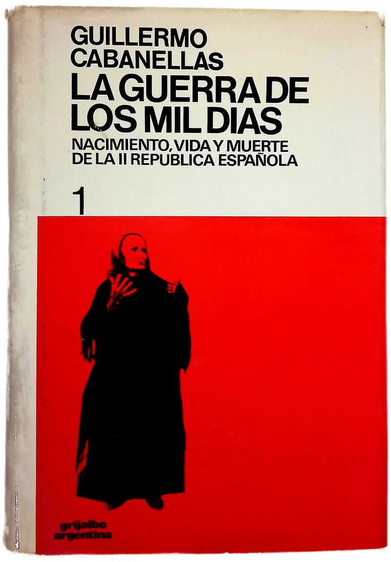 La guerra de los mil días Tomo 1