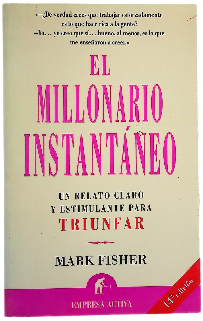 El Millonario Instantaneo