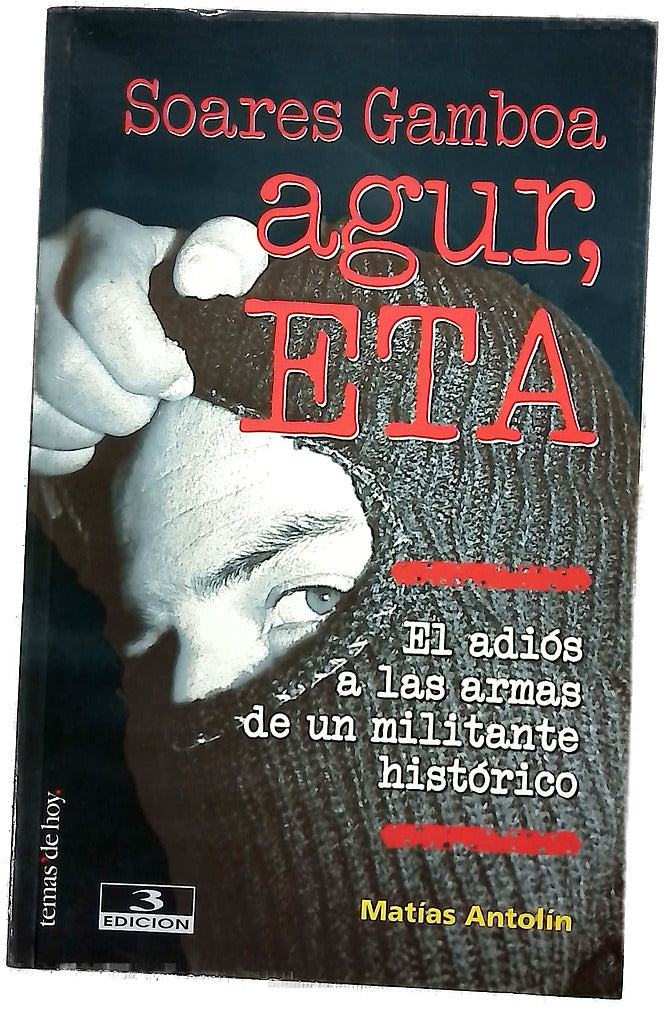 Agur, ETA el adiós a las armas de un militante histórico