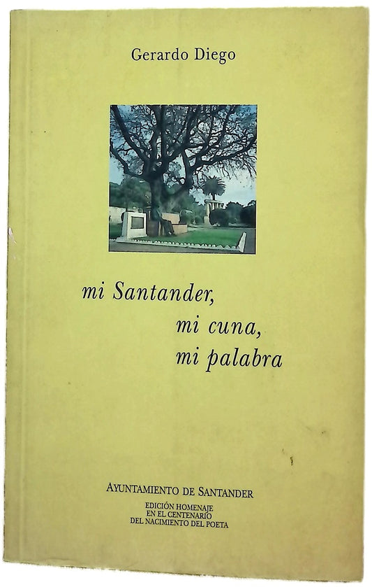 Mi Santander, mi cuna, mi palabra