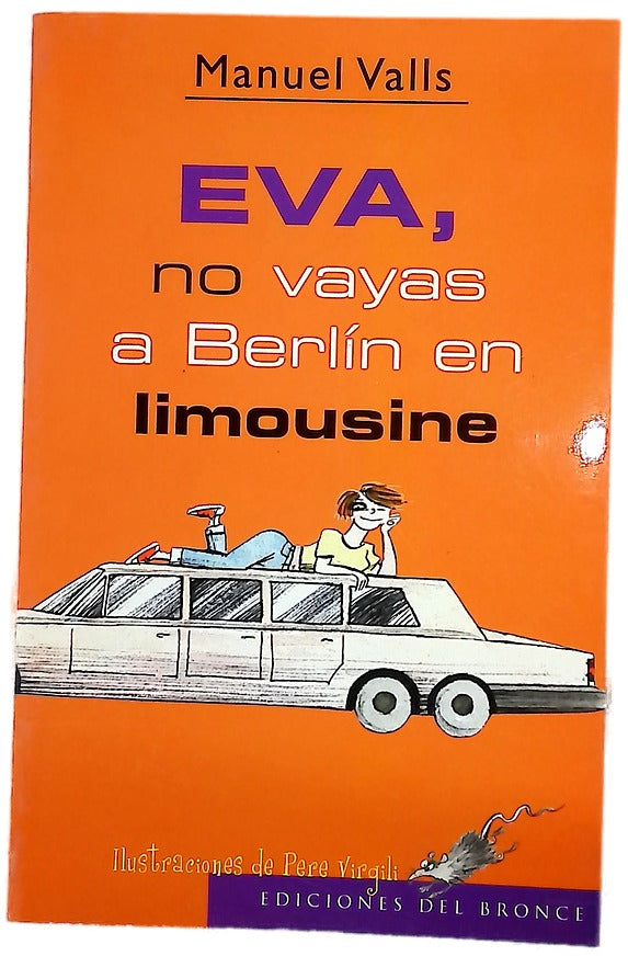 Eva, no vayas a Berlín en limousine