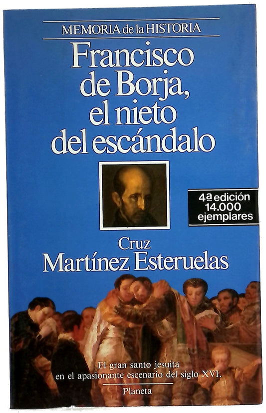 Francisco de Borja, el nieto del escándalo