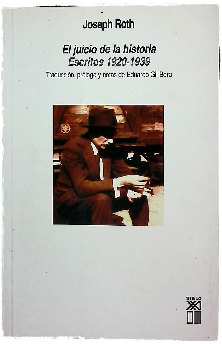El juicio de la historia escritos 1920-1939