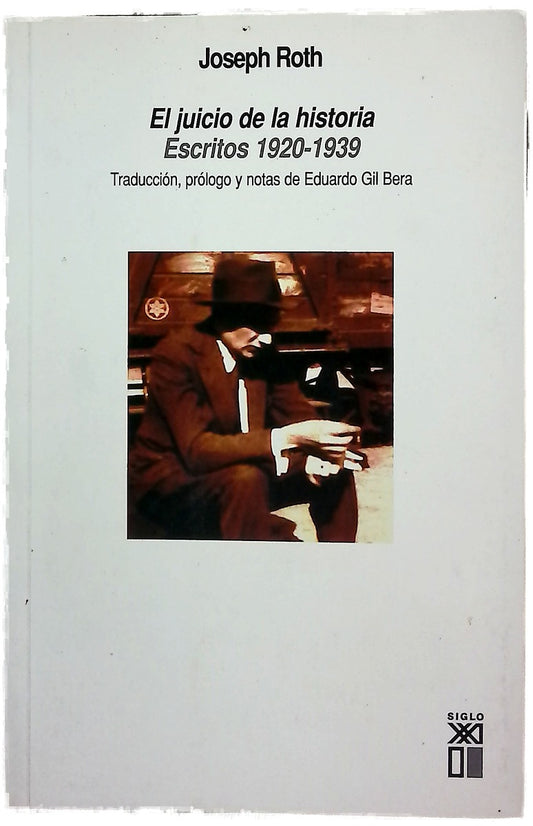 El juicio de la historia escritos 1920-1939