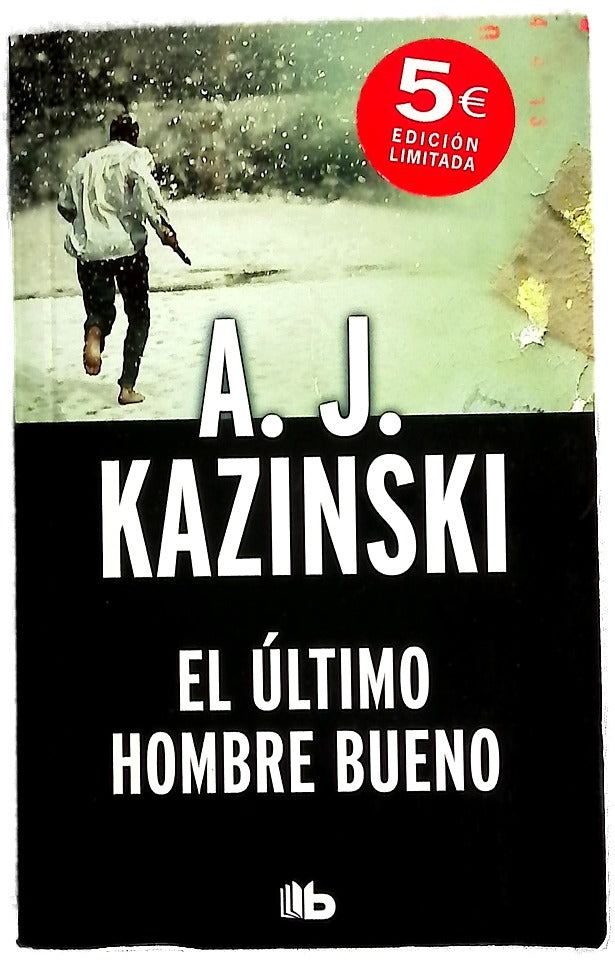 El último hombre bueno