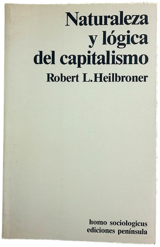 Naturaleza y lógica del capitalismo