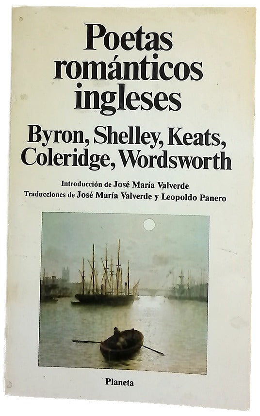 Poetas románticos ingleses Byron, Shelley, Keats, Coleridge, Wordsworth