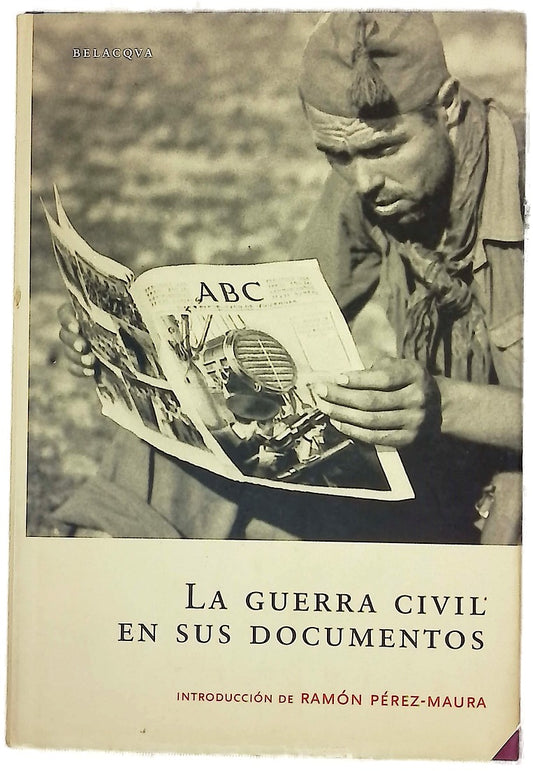 La Guerra Civil en sus documentos
