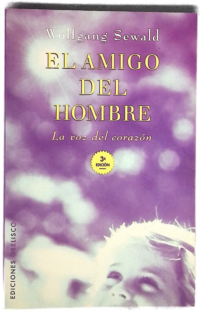 El amigo del hombre la voz del corazón