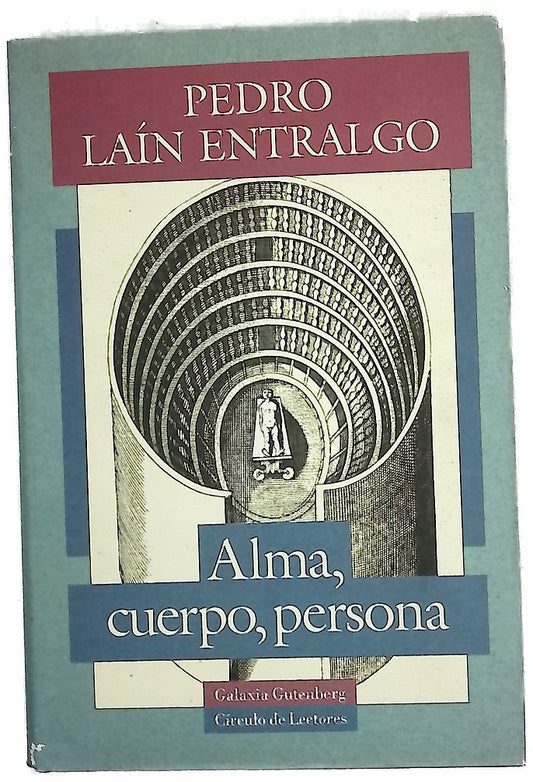 Alma, cuerpo, persona