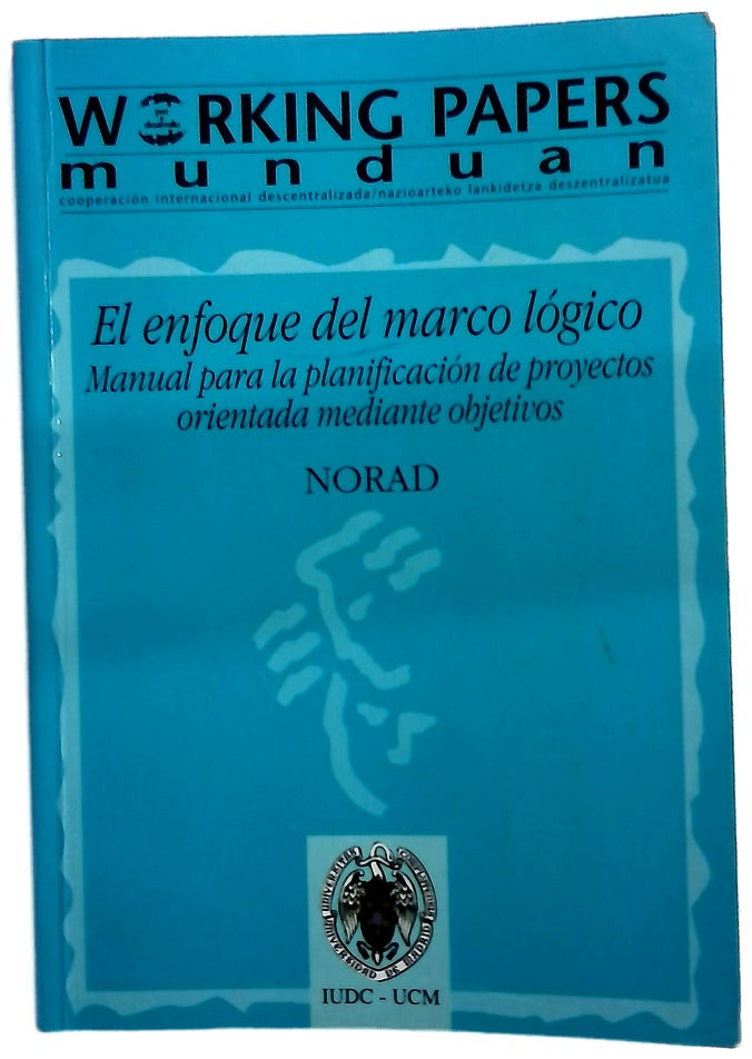 El Enfoque Del Marco Logico