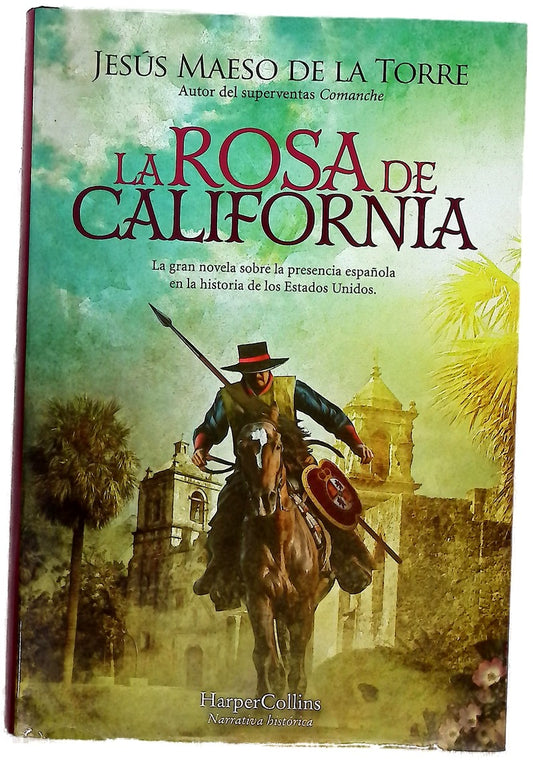 La rosa de California